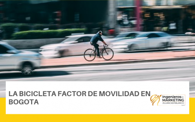 LA BICICLETA FACTOR DE MOVILIDAD EN BOGOTA