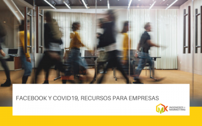 Facebook y COVID19, recursos para empresas