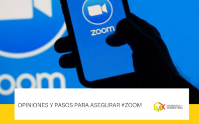Opiniones y pasos para asegurar #Zoom