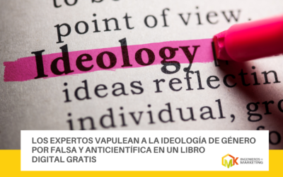Los expertos vapulean a la ideología de género por falsa y anticientífica en un libro digital gratis