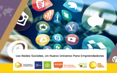 Las Redes Sociales, Un Nuevo Universo Para Emprendedores