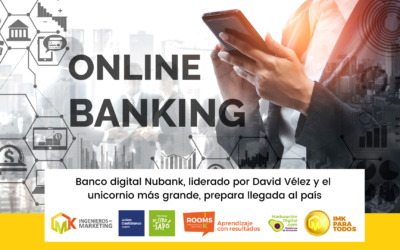 Banco digital Nubank, liderado por David Vélez y el unicornio más grande, prepara llegada al país