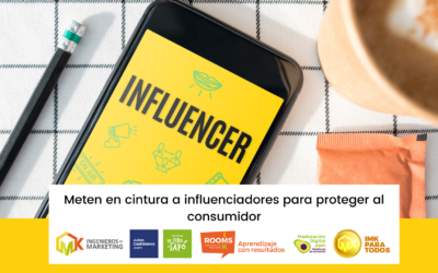 Meten en cintura a influenciadores para proteger al consumidor