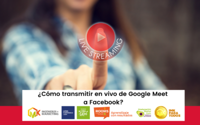 ¿Cómo transmitir en vivo de Google Meet a Facebook?
