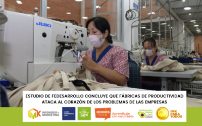 Estudio de Fedesarrollo concluye que FÁBRICAS DE PRODUCTIVIDAD ataca al corazón de los problemas de las empresas