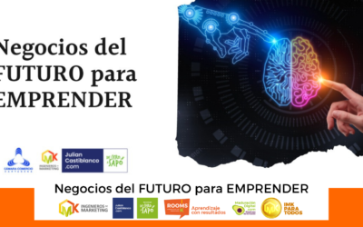 Negocios del FUTURO para EMPRENDER