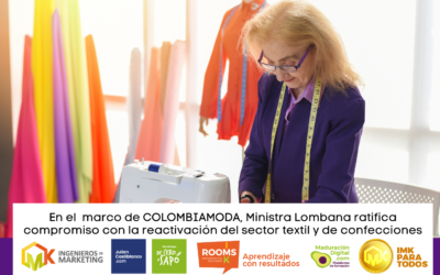 En el  marco de COLOMBIAMODA, Ministra Lombana ratifica compromiso con la reactivación del sector textil y de confecciones