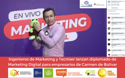 Ingenieros de Marketing y Tecniser lanzan diplomado de Marketing Digital para empresarios de Carmen de Bolívar