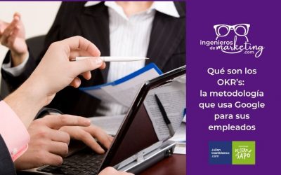 Qué son los OKR’s: la metodología que usa Google para sus empleados