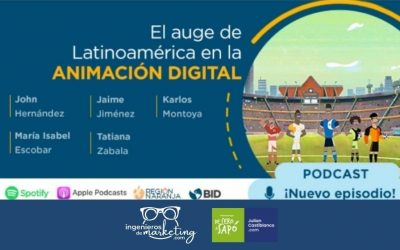 El auge de Latinoamérica en la ANIMACIÓN DIGITAL