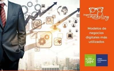 Modelos de negocios digitales más utilizados