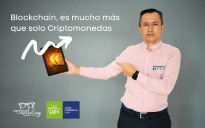 Blockchain, es mucho más que solo Criptomonedas