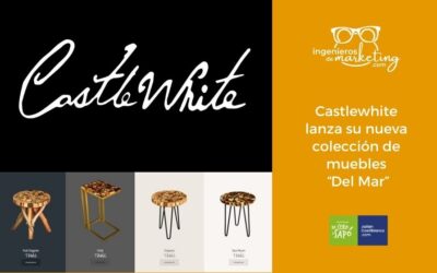 Castlewhite lanza su nueva colección de muebles “Del Mar”