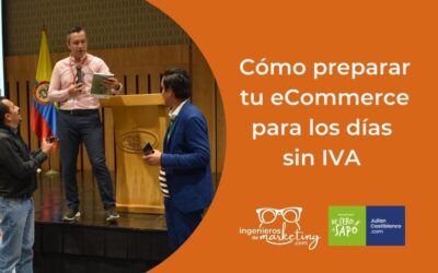 Cómo preparar tu eCommerce para los días sin IVA