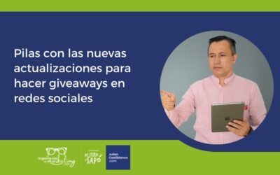 Pilas con las nuevas actualizaciones para hacer giveaways en redes sociales
