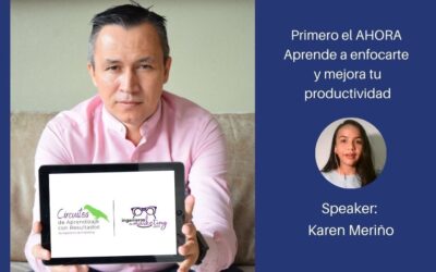 Circuito de aprendizaje. Primero el AHORA Aprende a enfocarte y mejora tu productividad