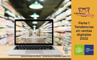 Parte 1 Tendencias en ventas digitales 2022