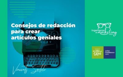 Consejos de redacción para crear artículos geniales
