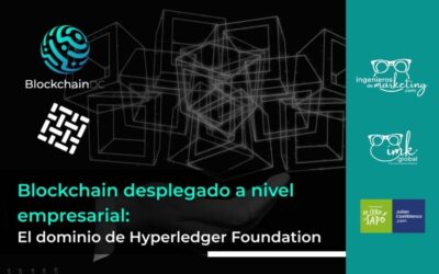 Blockchain desplegado a nivel empresarial: El dominio de Hyperledger Foundation