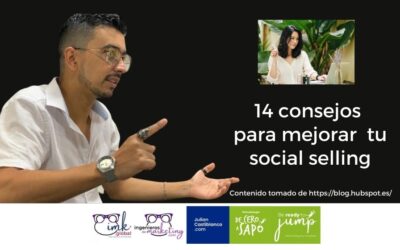 14 consejos para mejorar  tu social selling