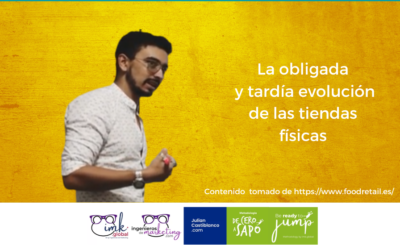 La obligada y tardía evolución de las tiendas físicas