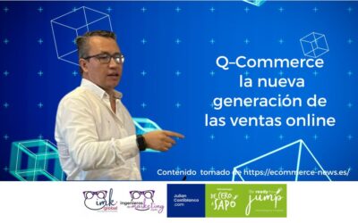 Q–Commerce la nueva generación de las ventas online