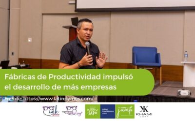Fábricas de Productividad impulsó el desarrollo de más empresas