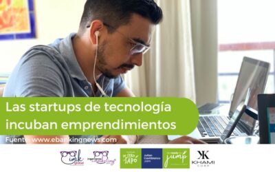 Las startups de tecnología incuban emprendimientos