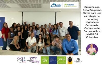 Culmina con Éxito Programa: Claves para una estrategia de marketing digital con Cámara de Comercio de Barranquilla e INNPULSA Colombia