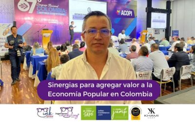 Sinergias para agregar valor a la Economía Popular en Colombia