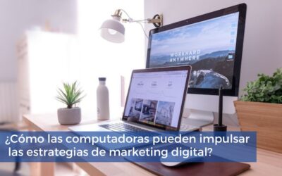 ¿Cómo las computadoras pueden impulsar las estrategias de marketing digital?