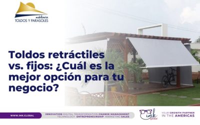 Toldos retráctiles vs. fijos: ¿Cuál es la mejor opción para tu negocio?